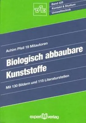 Pfeil |  Biologisch abbaubare Kunststoffe | Buch |  Sack Fachmedien