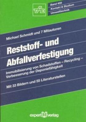 Schmidt |  Schmidt, M: Reststoffverfestigung | Buch |  Sack Fachmedien