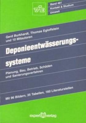 Burkhardt / Egloffstein |  Deponieentwässerungssysteme / Deponieentwässerungssysteme, I: | Buch |  Sack Fachmedien