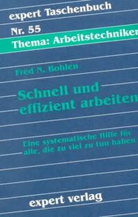 Bohlen |  Schnell und effizient arbeiten | Buch |  Sack Fachmedien