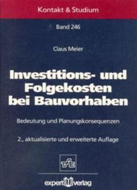 Meier |  Investitions- und Folgekosten bei Bauvorhaben | Buch |  Sack Fachmedien