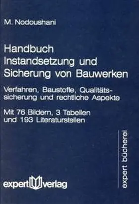 Nodoushani |  Handbuch Instandsetzung und Sicherung von Bauwerken | Buch |  Sack Fachmedien