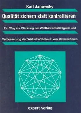 Janowsky |  Qualität erzeugen statt kontrollieren | Buch |  Sack Fachmedien