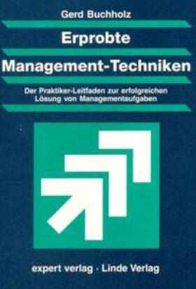 Buchholz |  Erprobte Management-Techniken | Buch |  Sack Fachmedien