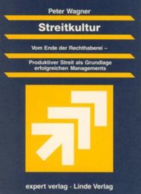 Wagner |  Wagner, P: Streitkultur | Buch |  Sack Fachmedien