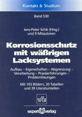 Schik |  Korrosionsschutz mit wäßrigen Lacksystemen | Buch |  Sack Fachmedien