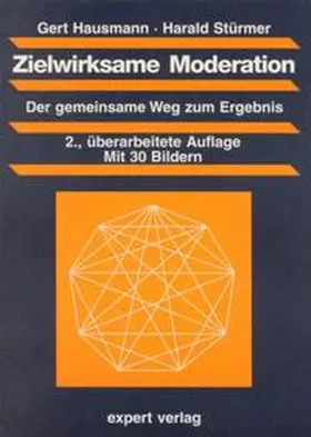 Hausmann / Stürmer |  Zielwirksame Moderation | Buch |  Sack Fachmedien