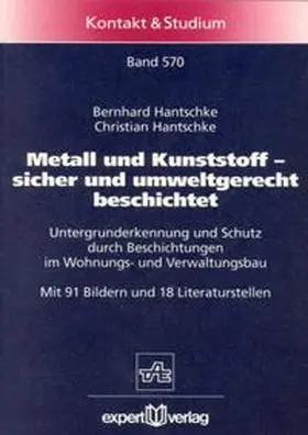 Hantschke |  Metall und Kunststoff – sicher und umweltgerecht beschichtet | Buch |  Sack Fachmedien