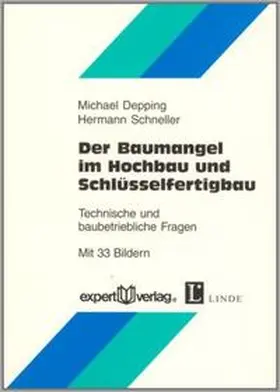 Depping / Schneller |  Der Baumangel im Hochbau und Schlüsselfertigbau | Buch |  Sack Fachmedien