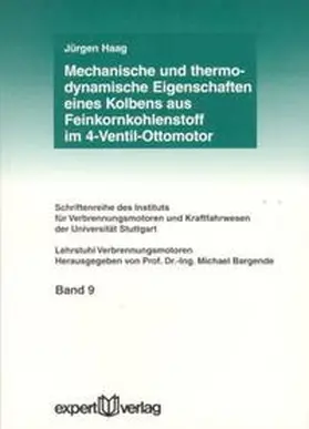 Haag |  Mechanische und thermodynamische Eigenschaften eines Kolbens aus Feinkornkohlenstoff im 4-Ventil-Ottomotor | Buch |  Sack Fachmedien