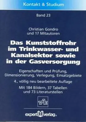 Gondro |  Das Kunststoffrohr im Trinkwasser- und Kanalsektor sowie in der Gasversorgung | Buch |  Sack Fachmedien