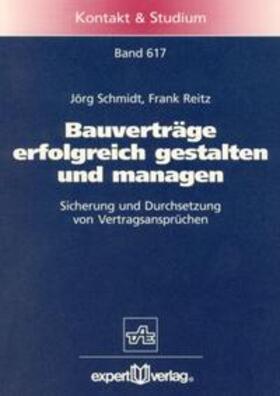 Schmidt / Reitz |  Schmidt, J: Bauverträge gestalten | Buch |  Sack Fachmedien