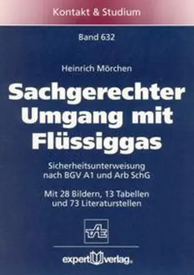 Mörchen |  Sachgerechter Umgang mit Flüssiggas | Buch |  Sack Fachmedien