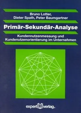 Lotter / Spath / Baumgartner |  Primär-Sekundär-Analyse | Buch |  Sack Fachmedien