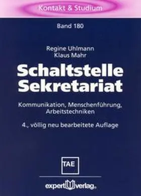 Uhlmann / Mahr |  Schaltstelle Sekretariat | Buch |  Sack Fachmedien