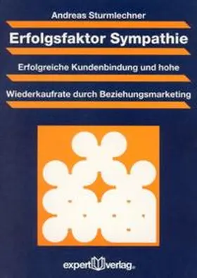 Sturmlechner |  Erfolgsfaktor Sympathie | Buch |  Sack Fachmedien