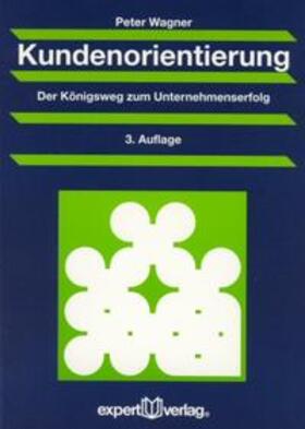 Wagner |  Kundenorientierung | Buch |  Sack Fachmedien