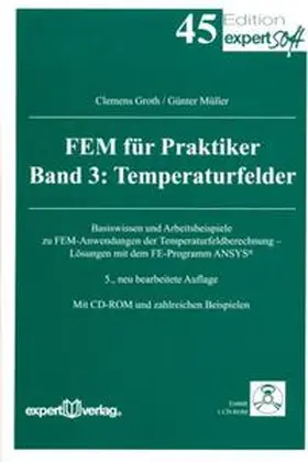 Groth / Müller |  FEM für Praktiker 3. Temperaturfelder | Buch |  Sack Fachmedien