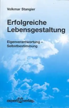 Stangier |  Erfolgreiche Lebensgestaltung | Buch |  Sack Fachmedien