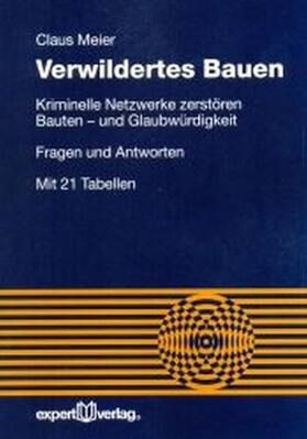 Meier |  Verwildertes Bauen | Buch |  Sack Fachmedien