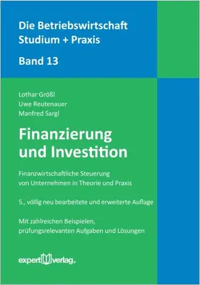 Größl / Reutenauer / Sargl |  Finanzierung und Investition | Buch |  Sack Fachmedien