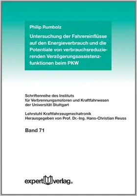  Untersuchung der Fahrereinflüsse auf den Energieverbrauch und die Potentiale von verbrauchsreduzierenden Verzögerungsassistenzfunktionen beim PKW | Buch |  Sack Fachmedien