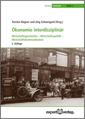 Bügner / Schweigard |  Ökonomie interdisziplinär | Buch |  Sack Fachmedien
