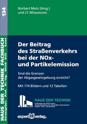 Metz |  Der Beitrag des Straßenverkehrs zur NOx- und Partikelemission | Buch |  Sack Fachmedien