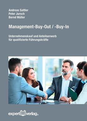 Sattler / Jursch / Müller | Management-Buy-Out / -Buy-In | Buch | 978-3-8169-3358-8 | sack.de