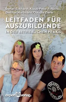 Hartmann / Eckhardt / Fotschki |  Leitfaden für Auszubildende in der betrieblichen Praxis | Buch |  Sack Fachmedien