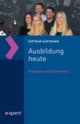 Hartmann |  Ausbildung heute | Buch |  Sack Fachmedien