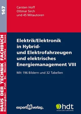 Hoff / Sirch |  Elektrik/Elektronik in Hybrid- und Elektrofahrzeugen und elektrisches Energiemanagement VIII | Buch |  Sack Fachmedien