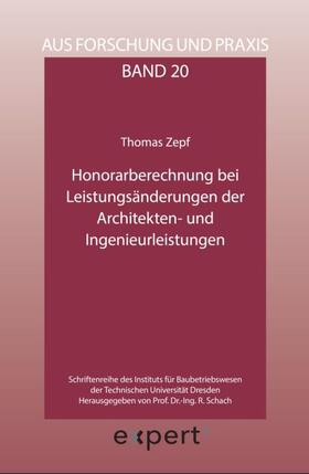 Zepf |  Honorarberechnung bei Leistungsänderungen der Architekten- und Ingenieurleistungen | Buch |  Sack Fachmedien
