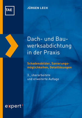 Lech |  Dach- und Bauwerksabdichtung in der Praxis | Buch |  Sack Fachmedien