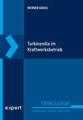 Gooss |  Turbinenöle im Kraftwerksbetrieb | Buch |  Sack Fachmedien