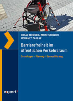 Theurer / Stirner / Zakzak |  Barrierefreiheit im öffentlichen Verkehrsraum | Buch |  Sack Fachmedien