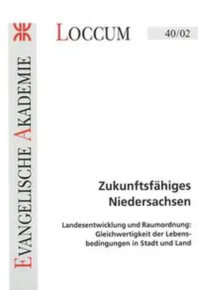 Anhelm / Schneider |  Zukunftsfähiges Niedersachsen | Buch |  Sack Fachmedien