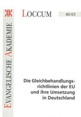 Rust / Däubler / Falke |  Die Gleichbehandlungsrichtlinien der EU und ihre Umsetzung in Deutschland | Buch |  Sack Fachmedien