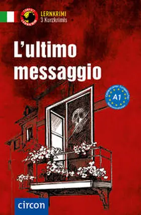 Felici Puccetti / Rossi / Stillo |  L'ultimo messaggio | Buch |  Sack Fachmedien