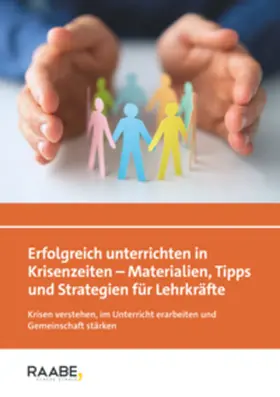 Bonardi / Frey / Junk | Erfolgreich unterrichten in Krisenzeiten - Materialien, Tipps und Strategien für Lehrkräfte | Buch | 978-3-8183-0883-4 | sack.de