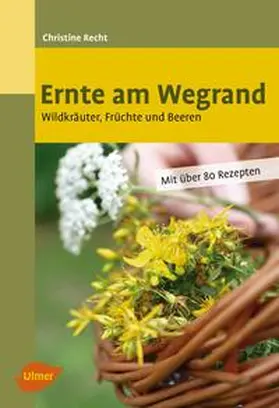 Recht |  Ernte am Wegrand | Buch |  Sack Fachmedien