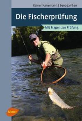 Karremann / Janßen |  Die Fischerprüfung | Buch |  Sack Fachmedien