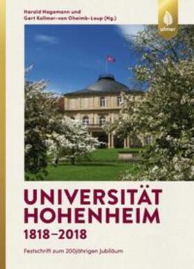 Hagemann / Kollmer-Von Oheimb-Loup / Kollmer-von Oheimb-Loup |  Universität Hohenheim 1818-2018 | Buch |  Sack Fachmedien