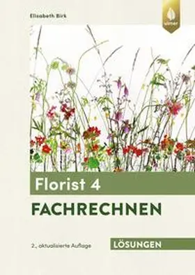 Birk | Lösungsheft zum Florist 4 Fachrechnen | E-Book | sack.de