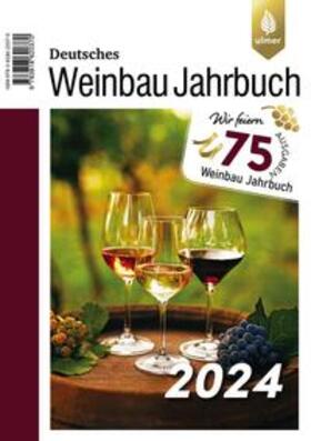 Stoll / Schultz |  Deutsches Weinbaujahrbuch 2024 | Buch |  Sack Fachmedien