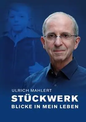 Mahlert |  Stückwerk | Buch |  Sack Fachmedien