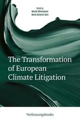 Bönnemann / Tigre |  The Transformation of European Climate Litigation | Buch |  Sack Fachmedien