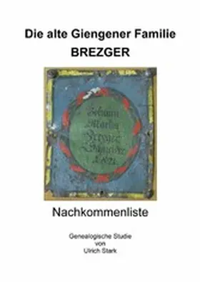 Stark | Die alte Giengener Familie BREZGER | E-Book | sack.de