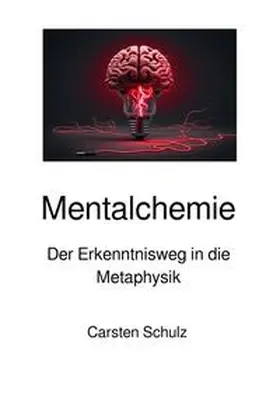 Schulz |  Mentalchemie | Buch |  Sack Fachmedien