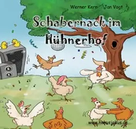 Kern |  Schabernack im Hühnerhof | Buch |  Sack Fachmedien